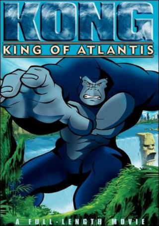 Конг: Король Атлантиды (2005)